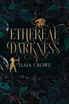 Paperback Ethereal Darkness (Celestial Archers) Book