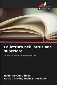 La lettura nell'istruzione superiore (Italian Edition)