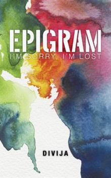 Paperback Epigram: I'm Sorry, I'm Lost Book