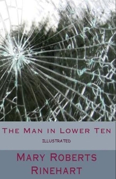 Paperback The Man in Lower Ten Illustrated Book
