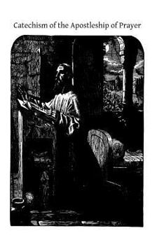 Paperback Catechism of the Apostleship of Prayer Book