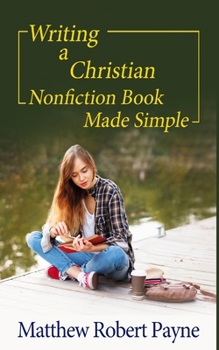 Paperback Writing a Christian Nonfiction Book Made Simple Book
