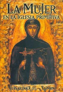 Paperback La Mujer En La Iglesia Primitiva (Spanish Edition) [Spanish] Book
