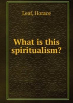 Hardcover What Is This Spiritualism Book