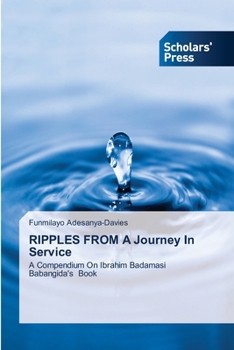 Paperback RIPPLES FROM A Journey In Service Book