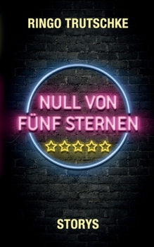 Paperback Null von fünf Sternen: Storys [German] Book