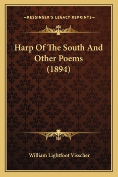 Paperback Harp Of The South And Other Poems (1894) Book
