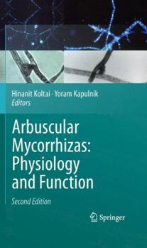 Hardcover Arbuscular Mycorrhizas: Physiology and Function Book
