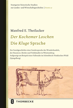 Hardcover Der Kochemer Loschen - Die Kluge Sprache: Zur Sozialgeschichte Einer Sondersprache Des Wanderhandels, Der Hausierer, Bettler Und Viehhandler in Wurtte [German] Book