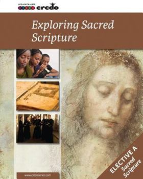 Paperback Credo: (Elective Option A) Exploring Sacred Scripture, Student Text Book