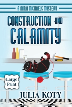Paperback Construction and Calamity [Large Print] Book