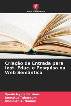 Paperback Criação de Entrada para Inst. Educ. e Pesquisa na Web Semântica [Portuguese] Book