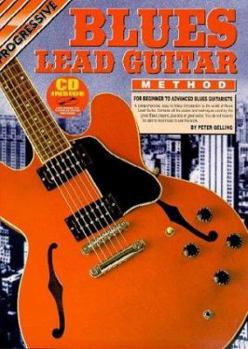 Paperback Blues Lead Guitar Method Bk/CD: For Beginner to Advanced Blues Guitarists Book