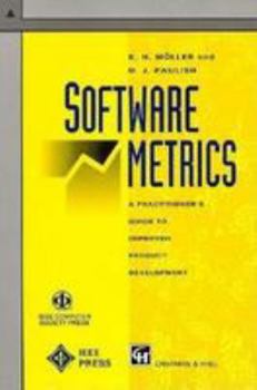 Paperback Software Metrics: A Practitioner's Guide to Improved Product Development Book