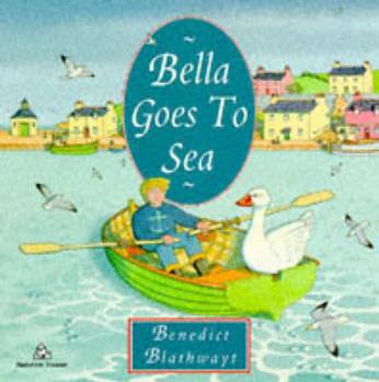 Paperback Bella Goes To Sea Book