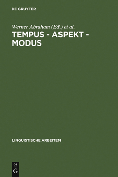 Hardcover Tempus - Aspekt - Modus: Die Lexikalischen Und Grammatischen Formen in Den Germanischen Sprachen [German] Book