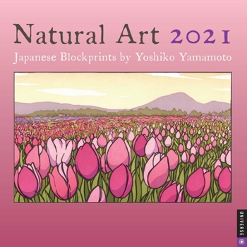 Calendar Natural Art 2021 Wall Calendar: Japanese Blockprints by Yoshiko Yamamoto Book