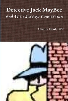 Paperback Detective Jack MayBee and the Chicago Connection Book