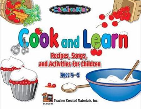 Paperback Cook and Learn: Recipes, Songs, and Activities for Children Book