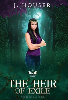 The Heir of Exile - Book #4 of the Seeder Wars
