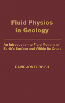 Hardcover Fluid Physics in Geology Book