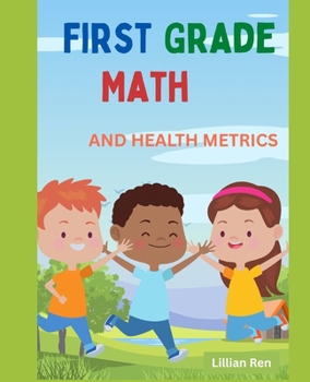 Paperback First Grade Math and Health Metrics Book