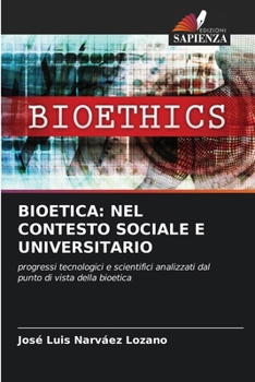 Paperback Bioetica: Nel Contesto Sociale E Universitario [Italian] Book