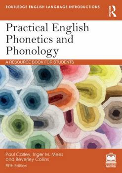 Paperback Practical English Phonetics and Phonology: A Resource Book for Students Book