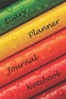 Diary Planner Journal Notebook: Cute Colorful Notebook Journal for everyone - the world of coloring