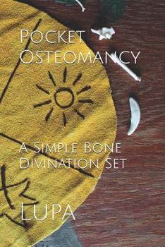 Paperback Pocket Osteomancy: A Simple Bone Divination Set Book