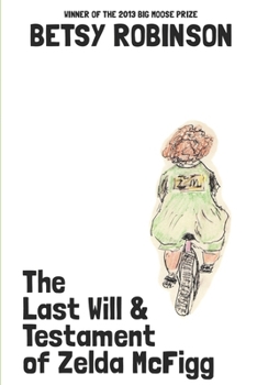 Paperback The Last Will & Testament of Zelda McFigg Book