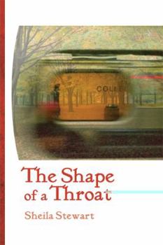 Paperback The Shape of a Throat Book