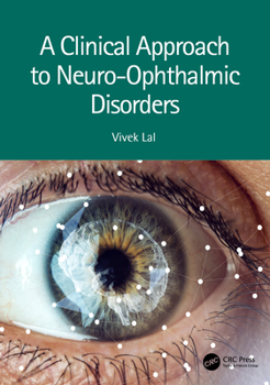 Paperback A Clinical Approach to Neuro-Ophthalmic Disorders Book