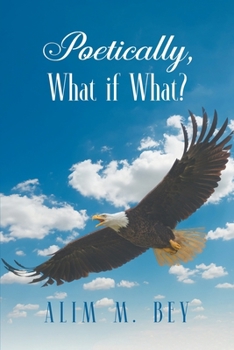 Paperback Poetically, What if What? Book