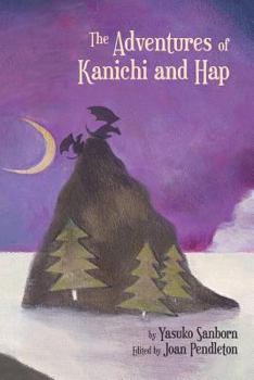 Paperback The Adventures of Kanichi and Hap Book