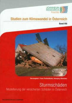 Paperback Sturmschaden: Modellierung Der Versicherten Schaden in Osterreich [German] Book