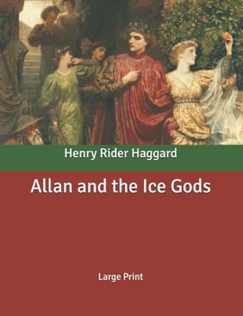 Allan and the Ice Gods: Large Print