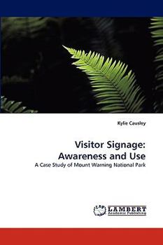 Paperback Visitor Signage: Awareness and Use Book