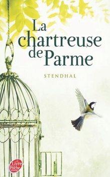Paperback La Chartreuse de Parme [French] Book
