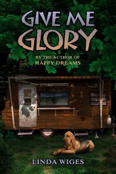 Paperback Give Me Glory Book