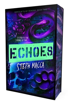 Echoes (Dance with My Demons) - Book #2 of the Dance With My Demons