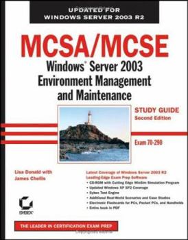 Paperback MCSA/MCSE: Windows Server 2003 Environment Management and Maintainance Study Guide, Exam 70-290 [With CDROM] Book