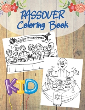 Paperback Passover Coloring Book: For Jewish kids of all ages, including toddlers with it's large and simple drawings Book