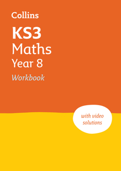 Paperback Ks3 Maths Year 8 Workbook: Ideal for Year 8 Book