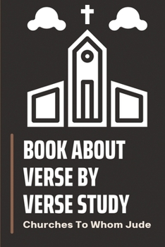 Paperback Book About Verse By Verse Study: Churches To Whom Jude: God'S Provision Book