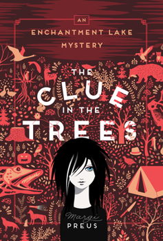 Hardcover The Clue in the Trees: An Enchantment Lake Mystery Book