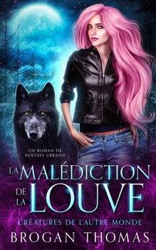 Paperback La malédiction de la louve [French] Book
