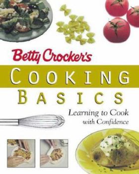 Spiral-bound Betty Crocker's Cooking Basics: Learning to Cook with Confidence Book