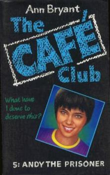 Paperback Andy the Prisoner (Hippo Cafe Club) Book