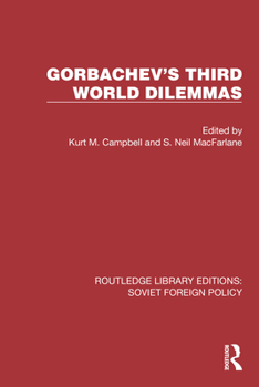 Paperback Gorbachev's Third World Dilemmas Book